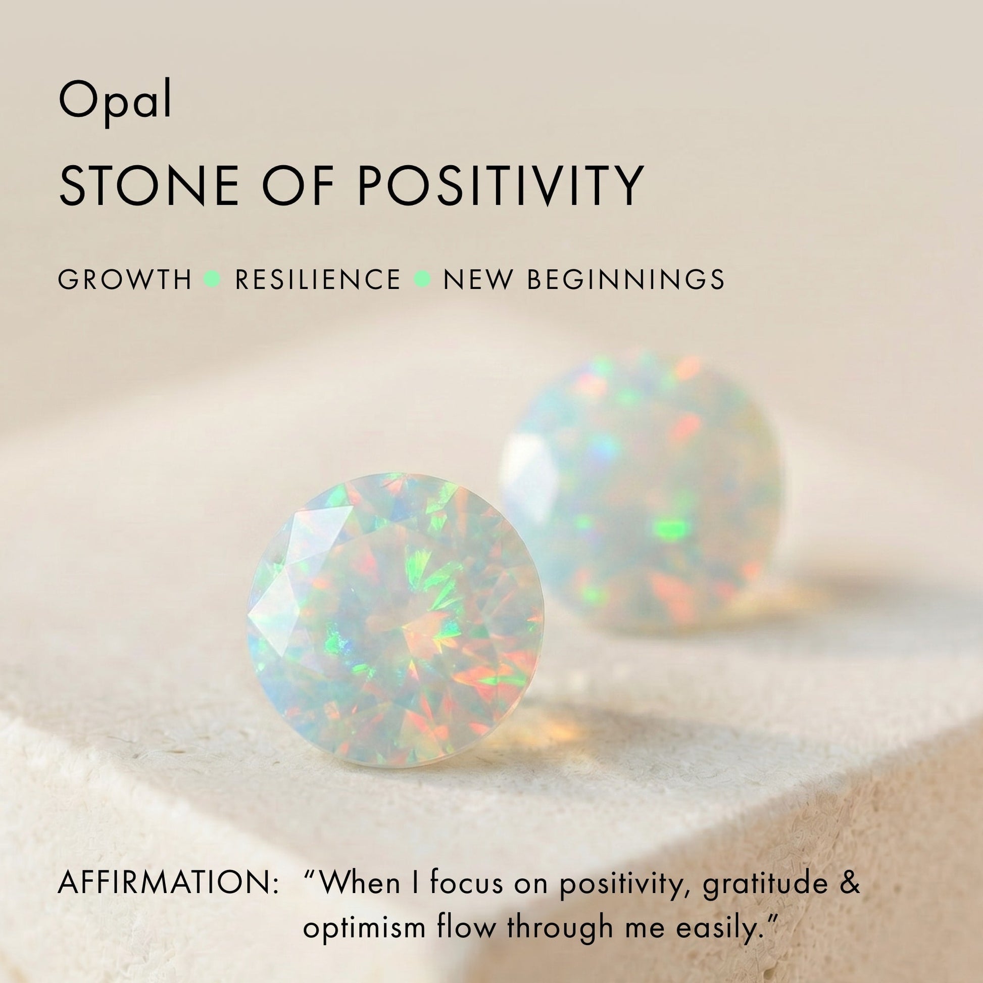 Opal, stone of positivity